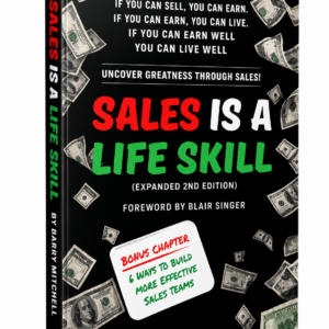 Sales is A Life Skill - 2nd Edition